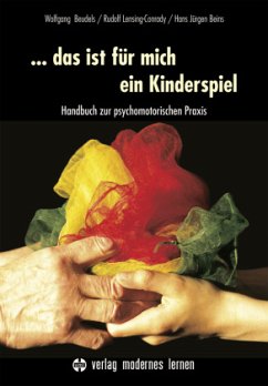 ... das ist für mich ein Kinderspiel - Beudels, Wolfgang;Lensing-Conrady, Rudolf;Beins, Hans J.