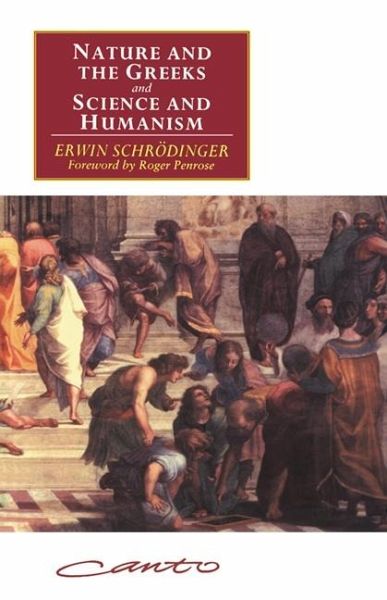 'Nature and the Greeks' and 'Science and Humanism' (eBook, ePUB)