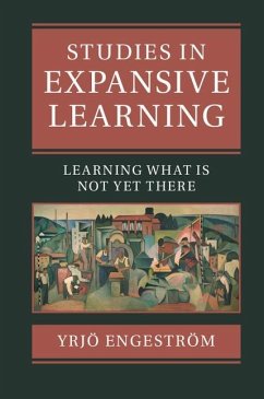Studies in Expansive Learning (eBook, ePUB) - Engestrom, Yrjo