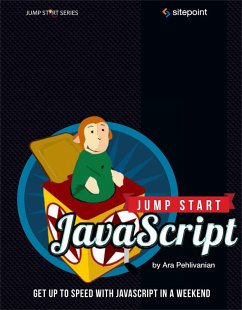Jump Start JavaScript (eBook, ePUB) - Pehlivanian, Ara