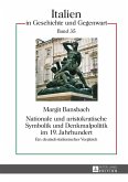 Nationale und aristokratische Symbolik und Denkmalpolitik im 19. Jahrhundert (eBook, ePUB)