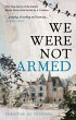 We Were Not Armed (eBook, ePUB) - Bild 1