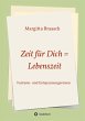 Zeit für Dich = Lebenszeit - Bild 1