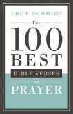 100 Best Bible Verses on Prayer (eBook, ePUB)