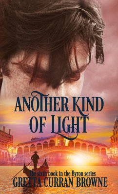 ANOTHER KIND OF LIGHT - Browne, Gretta Curran