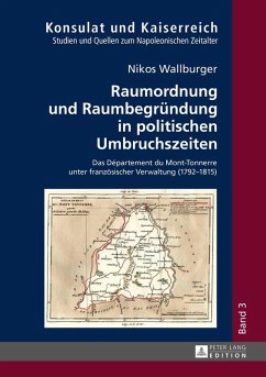 Raumordnung und Raumbegruendung in politischen Umbruchszeiten (eBook, ePUB) - Nikos Wallburger, Wallburger