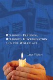 Religious Freedom, Religious Discrimination and the Workplace (eBook, PDF)