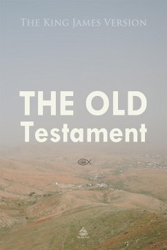 The Old Testament: The King James Version (eBook, ePUB)