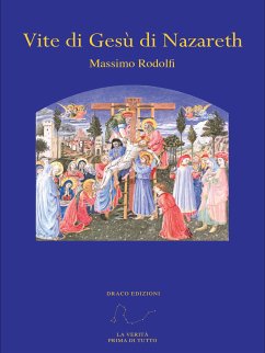 Vite di Gesù di Nazareth (eBook, ePUB) - Rodolfi, Massimo