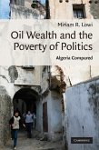 Oil Wealth and the Poverty of Politics (eBook, ePUB)