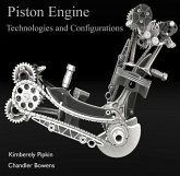Piston Engine Technologies and Configurations (eBook, PDF) Piston Engine Technologies and Configurations (eBook, PDF)