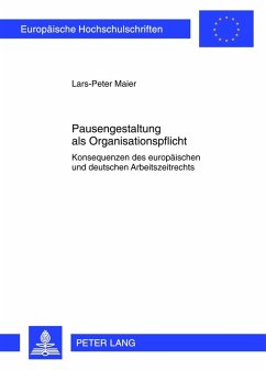 Pausengestaltung als Organisationspflicht (eBook, PDF) - Maier, Lars-Peter