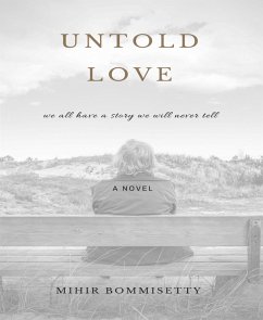 UNTOLD LOVE (eBook, ePUB) - BOMMISETTY, MIHIR