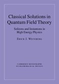 Classical Solutions in Quantum Field Theory (eBook, ePUB)