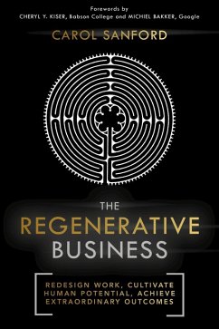 The Regenerative Business (eBook, ePUB) - Sanford, Carol