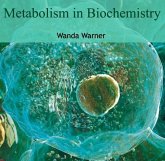 Metabolism in Biochemistry (eBook, PDF) Metabolism in Biochemistry (eBook, PDF)
