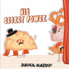 HIS SECRET POWER - Nassif, Anna
