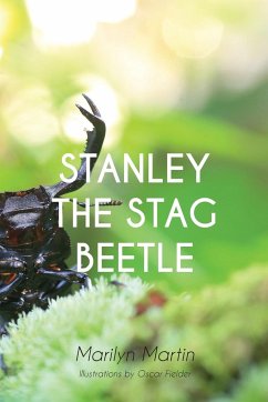 Stanley the Stag Beetle - Martin, Marilyn