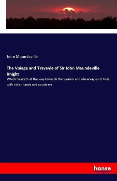 Cover The Voiage and Travayle of Sir John Maundeville Knight