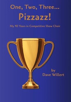 One, Two, Three... Pizzazz! - Willert, Dave