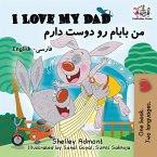 I Love My Dad (Bilingual Farsi Kids Books)