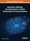 Algorithms, Methods, and Applications in Mobile Computing and Communications