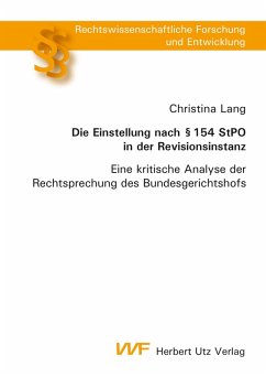 Die Einstellung nach § 154 StPO in der Revisionsinstanz (eBook, PDF) - Lang, Christina