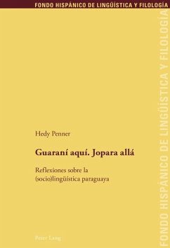 Guarani aqui. Jopara alla (eBook, PDF) - Penner, Hedy