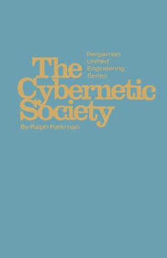 The Cybernetic Society (eBook, PDF) - Parkman, Ralph