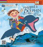 I Trapped A Dolphin but It Really Wasn't My Fault (eBook, ePUB)