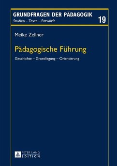 Paedagogische Fuehrung (eBook, ePUB) - Meike Zellner, Zellner