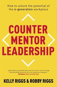 Counter Mentor Leadership (eBook, ePUB) - Riggs, Kelly; Riggs, Robby