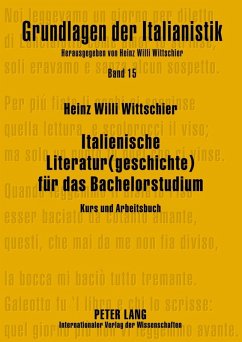 Italienische Literatur(geschichte) fuer das Bachelorstudium (eBook, PDF) - Wittschier, Heinz Willi