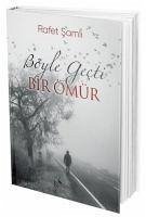 Böyle Gecti Bir Ömür - Samli, Rafet