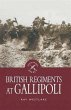 British Regiments at Gallipoli (eBook,... - Bild 1