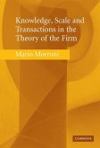 Knowledge, Scale and Transactions in the Theory of the Firm (eBook, ePUB)
