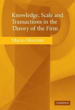 Cover Knowledge, Scale and Transactions in the Theory of the Firm (eBook, ePUB)