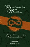 Magische Meriten - Teil 2: Nimmerland (eBook, ePUB)