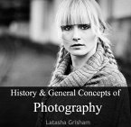 History & General Concepts of Photography (eBook, PDF)