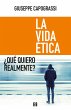 La vida ética (eBook, ePUB) - Bild 1
