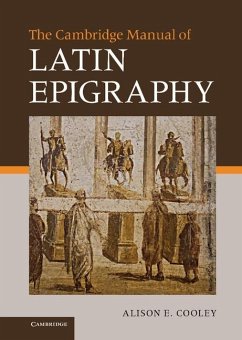 Cover Cambridge Manual of Latin Epigraphy (eBook, ePUB)