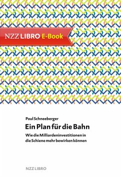 Ein Plan für die Bahn (eBook, ePUB) - Schneeberger, Paul