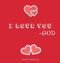 I Love You -God - Monique, Sharie