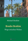 Bruder Brahim