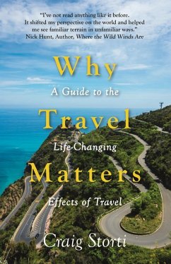 Why Travel Matters (eBook, ePUB) - Storti, Craig