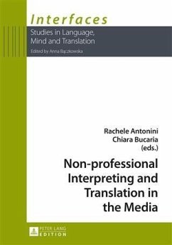 Non-professional Interpreting and Translation in the Media (eBook, PDF)
