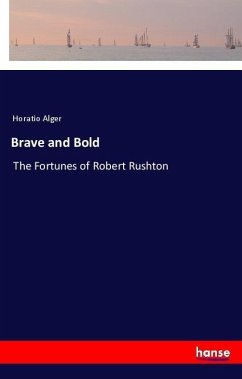 Brave and Bold - Alger, Horatio