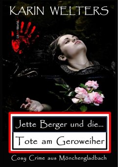 Jette Berger und die Tote am Geroweiher (eBook, ePUB) - Welters, Karin