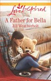 A Father For Bella (eBook, ePUB)