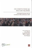 Ces constitutions qui nous ont faconnes (eBook, PDF) Ces constitutions qui nous ont faconnes (eBook, PDF)